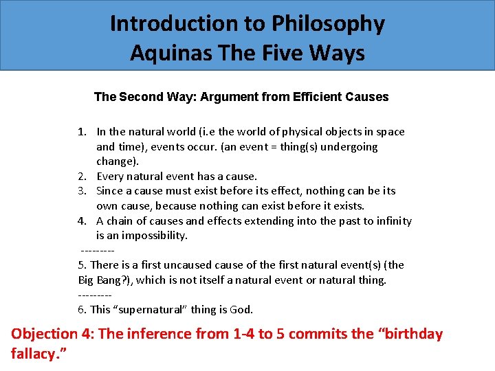 Introduction to Philosophy Aquinas The Five Ways The Second Way: Argument from Efficient Causes