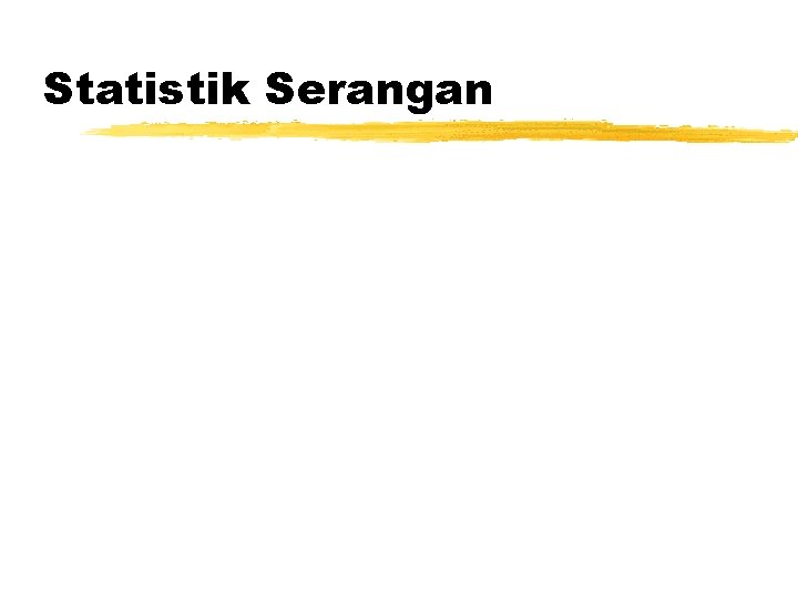 Statistik Serangan 