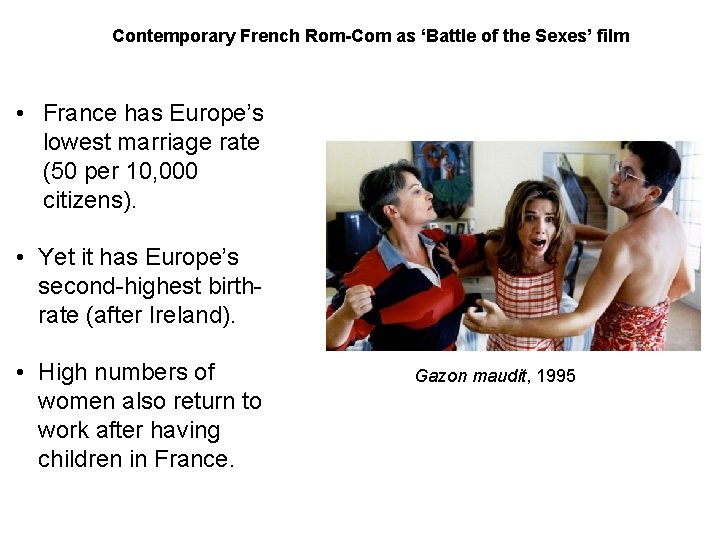 Contemporary French Rom-Com as ‘Battle of the Sexes’ film • France has Europe’s lowest