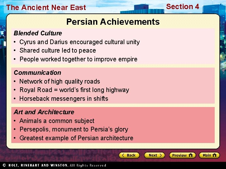 The Ancient Near East Persian Achievements Blended Culture • Cyrus and Darius encouraged cultural