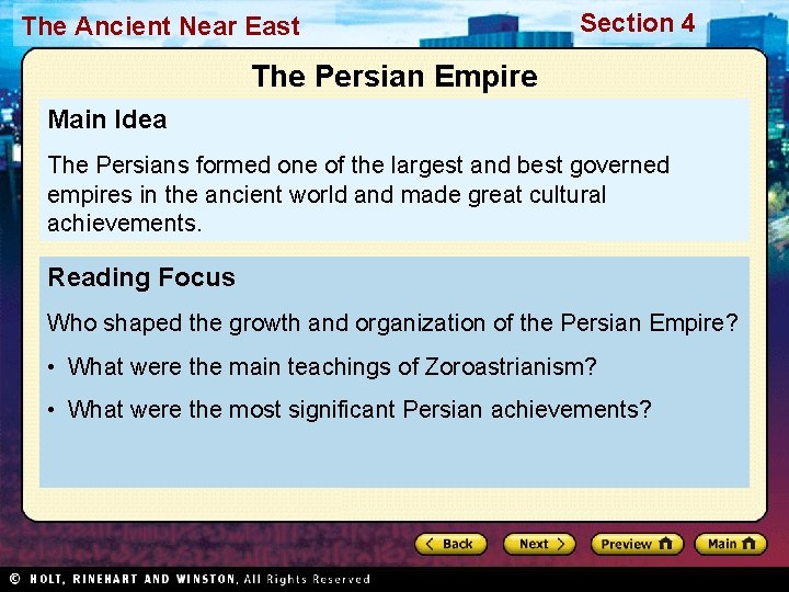 The Ancient Near East Section 4 The Persian Empire Main Idea The Persians formed