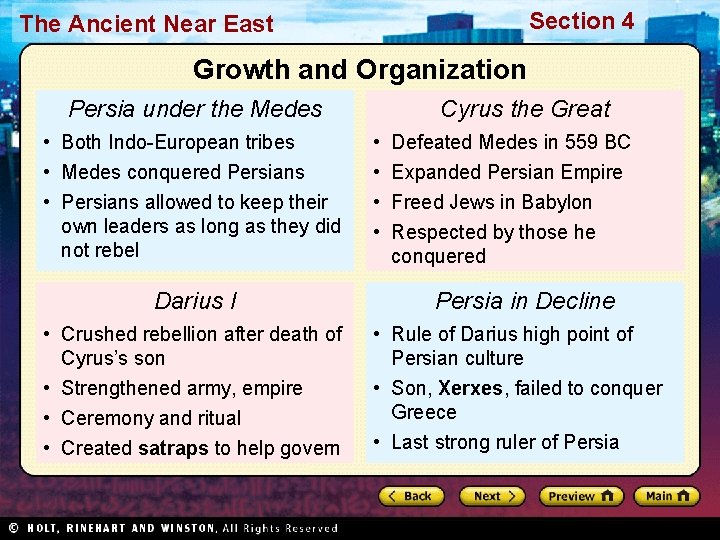 Section 4 The Ancient Near East Growth and Organization Persia under the Medes •