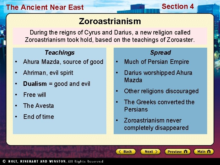 Section 4 The Ancient Near East Zoroastrianism During the reigns of Cyrus and Darius,