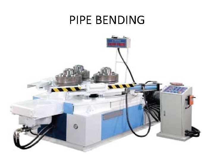 PIPE BENDING 