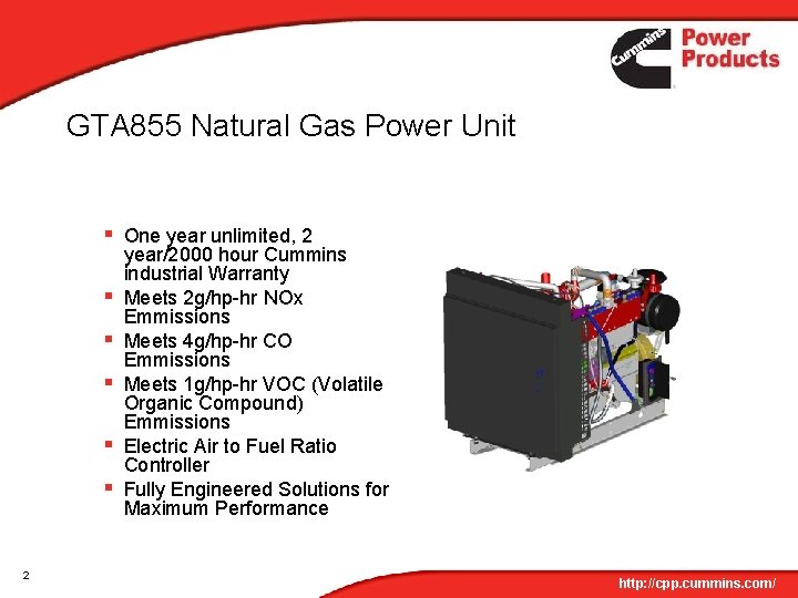 GTA 855 Natural Gas Power Unit § One year unlimited, 2 § § §