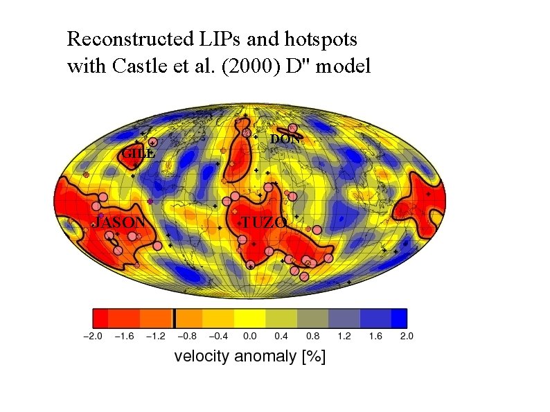 Reconstructed LIPs and hotspots with Castle et al. (2000) D'' model GILL JASON DON