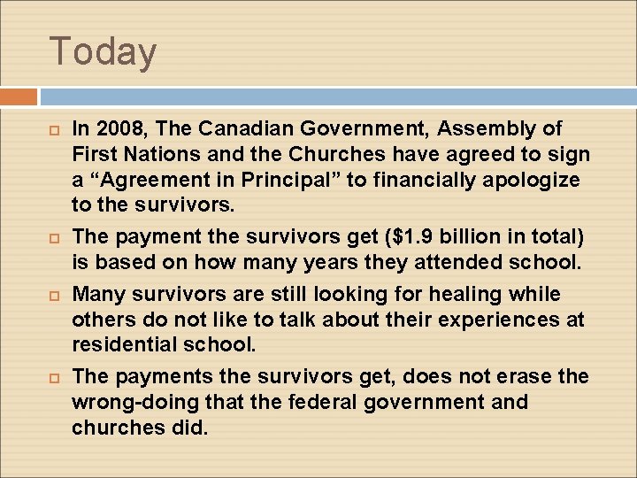 Today In 2008, The Canadian Government, Assembly of First Nations and the Churches have