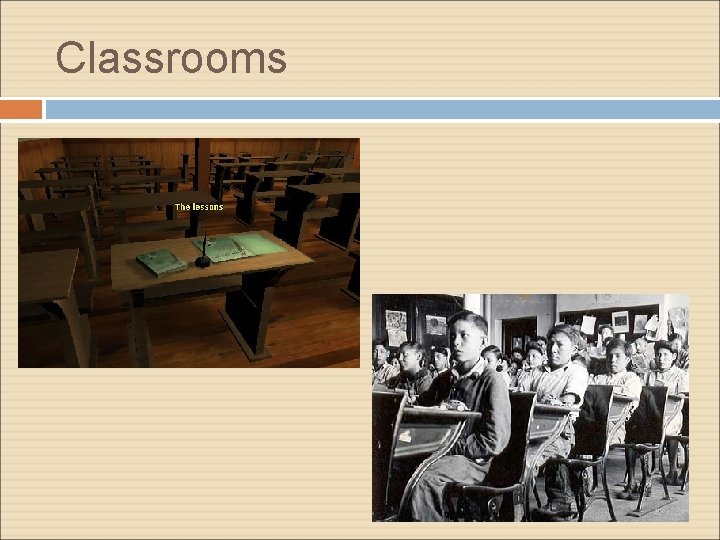 Classrooms 