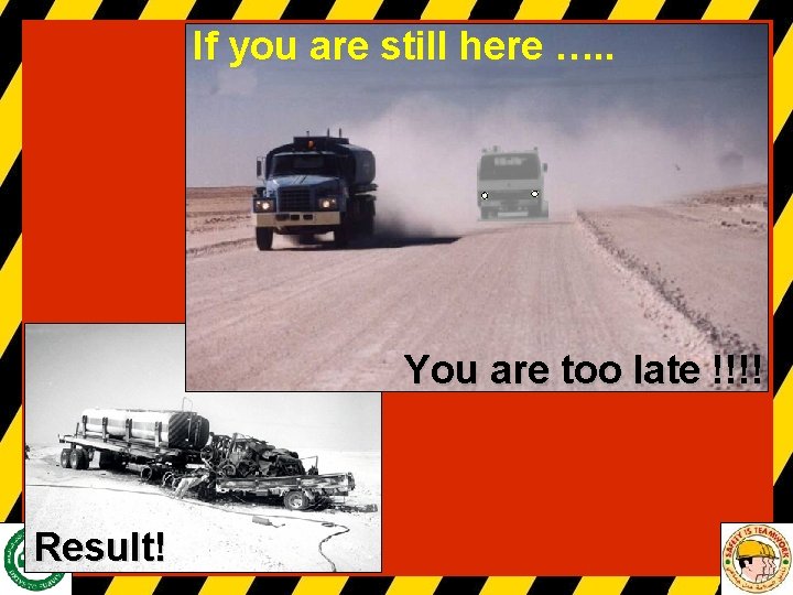 If If you are still here …. . You are too late !!!! Result!