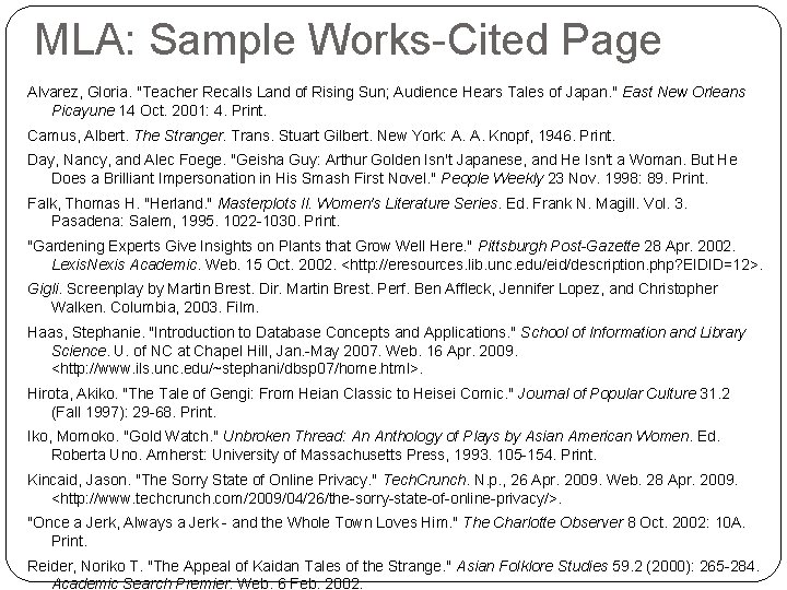 MLA: Sample Works-Cited Page Alvarez, Gloria. "Teacher Recalls Land of Rising Sun; Audience Hears MLA: Sample Works-Cited Page Alvarez, Gloria. "Teacher Recalls Land of Rising Sun; Audience Hears