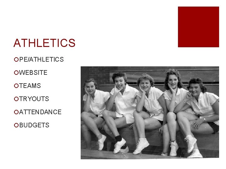 ATHLETICS ¡PE/ATHLETICS ¡WEBSITE ¡TEAMS ¡TRYOUTS ¡ATTENDANCE ¡BUDGETS 