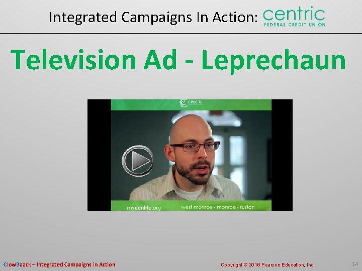 Integrated Campaigns In Action: Television Ad - Leprechaun Clow. Baack – Integrated Campaigns in