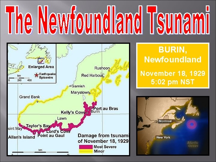 BURIN, Newfoundland November 18, 1929 5: 02 pm NST 