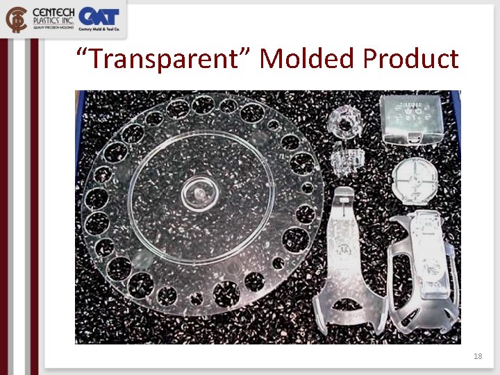 “Transparent” Molded Product 18 