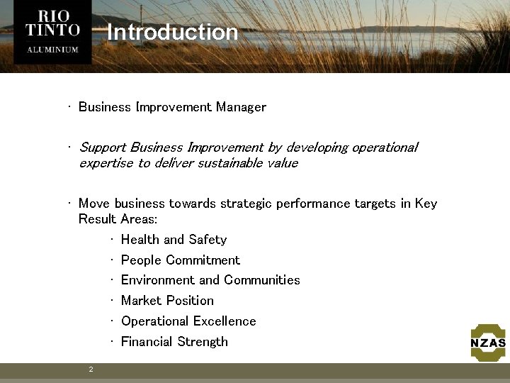 Introduction • Business Improvement Manager • Support Business Improvement by developing operational expertise to Introduction • Business Improvement Manager • Support Business Improvement by developing operational expertise to