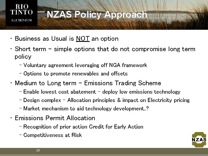 NZAS Policy Approach • Business as Usual is NOT an option • Short term NZAS Policy Approach • Business as Usual is NOT an option • Short term