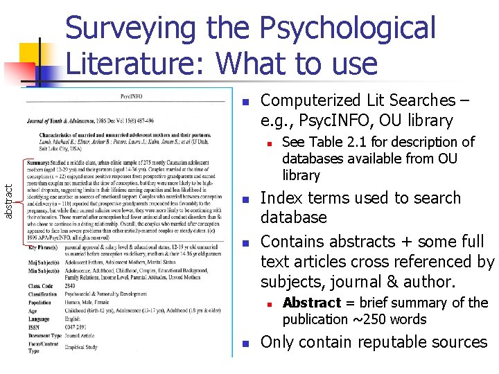 Surveying the Psychological Literature: What to use n Computerized Lit Searches – e. g.