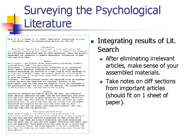 Surveying the Psychological Literature n Integrating results of Lit. Search n n After eliminating