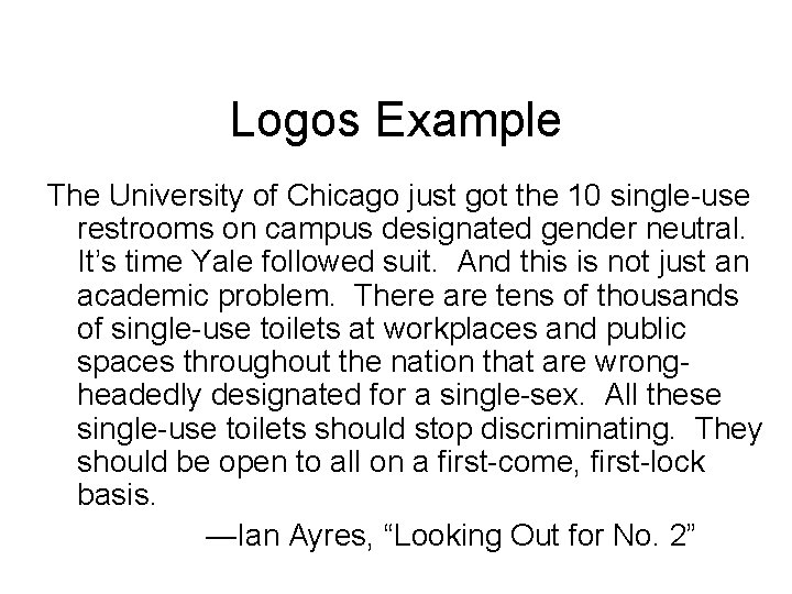 Logos Example The University of Chicago just got the 10 single-use restrooms on campus