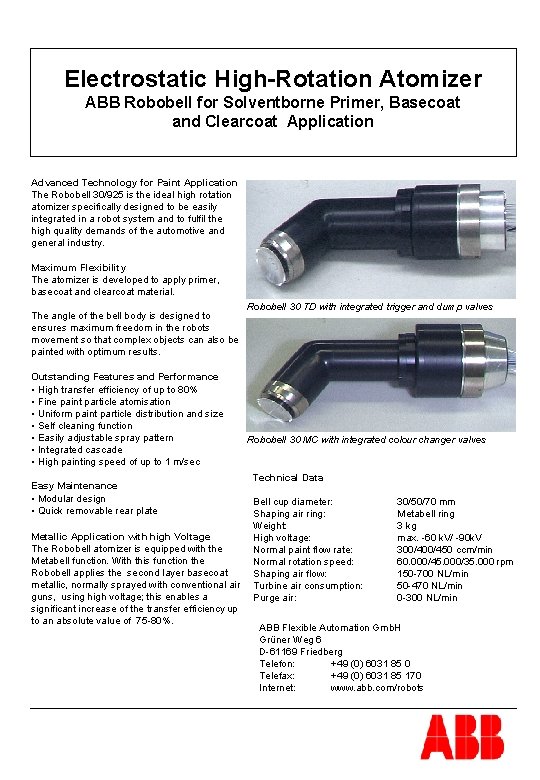 Electrostatic High-Rotation Atomizer ABB Robobell for Solventborne Primer, Basecoat and Clearcoat Application Advanced Technology