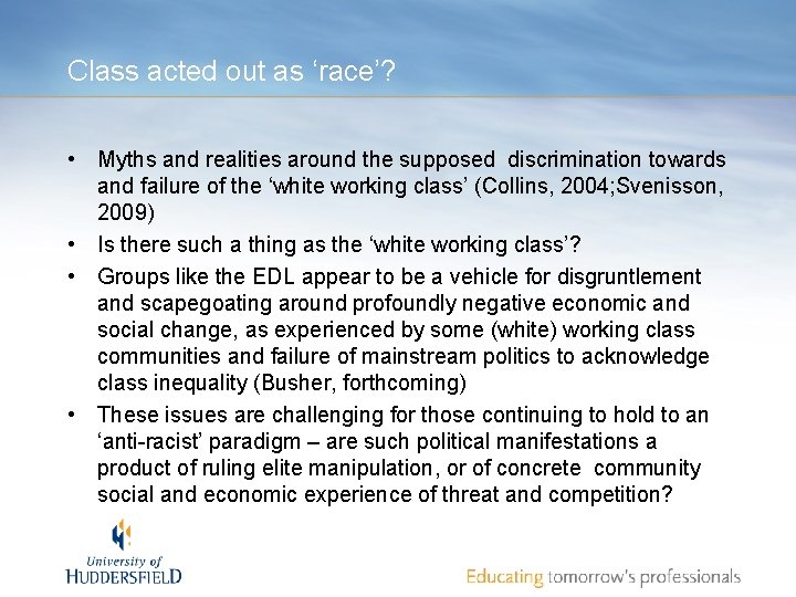 Class acted out as ‘race’? • Myths and realities around the supposed discrimination towards
