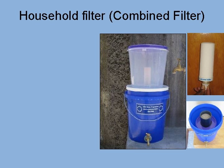 Household filter (Combined Filter) 