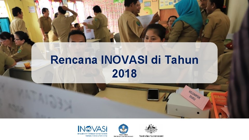 Rencana INOVASI di Tahun 2018 © Palladium 2017 Palladium Corporate Presentation - 10 -