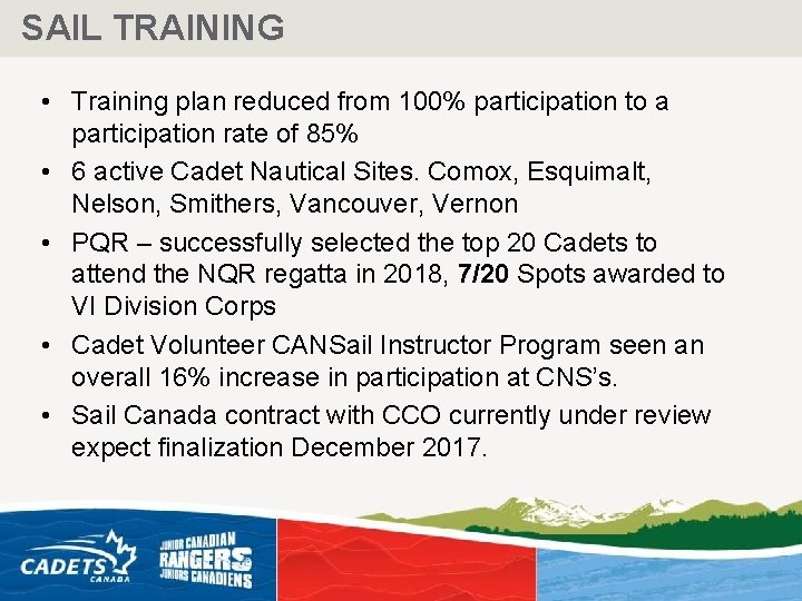 SAIL TRAINING • Training plan reduced from 100% participation to a participation rate of