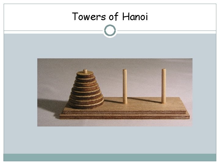 Towers of Hanoi 