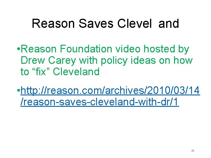 Reason Saves Clevel and • Reason Foundation video hosted by Drew Carey with policy Reason Saves Clevel and • Reason Foundation video hosted by Drew Carey with policy