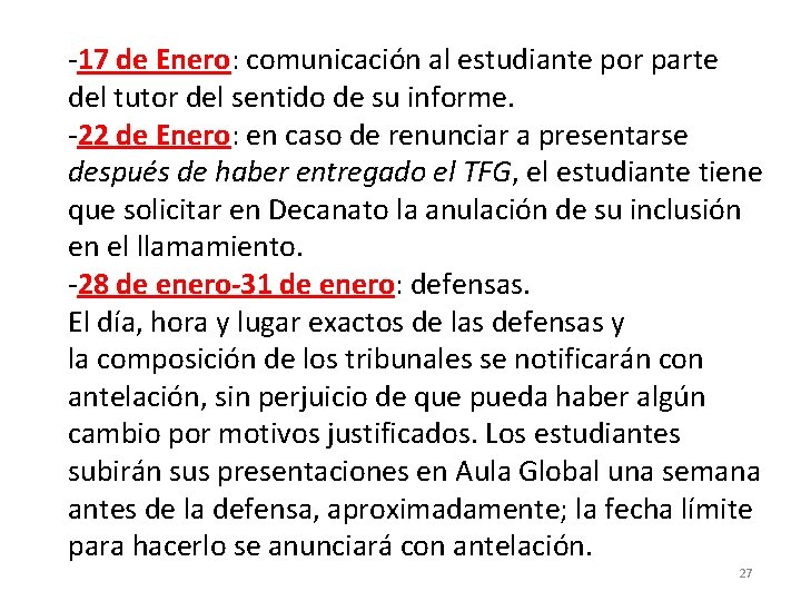 -17 de Enero: comunicación al estudiante por parte del tutor del sentido de su