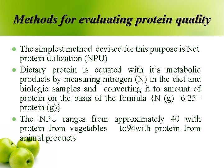 Methods for evaluating protein quality l l l The simplest method devised for this Methods for evaluating protein quality l l l The simplest method devised for this