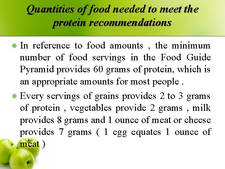 Quantities of food needed to meet the protein recommendations In reference to food amounts Quantities of food needed to meet the protein recommendations In reference to food amounts