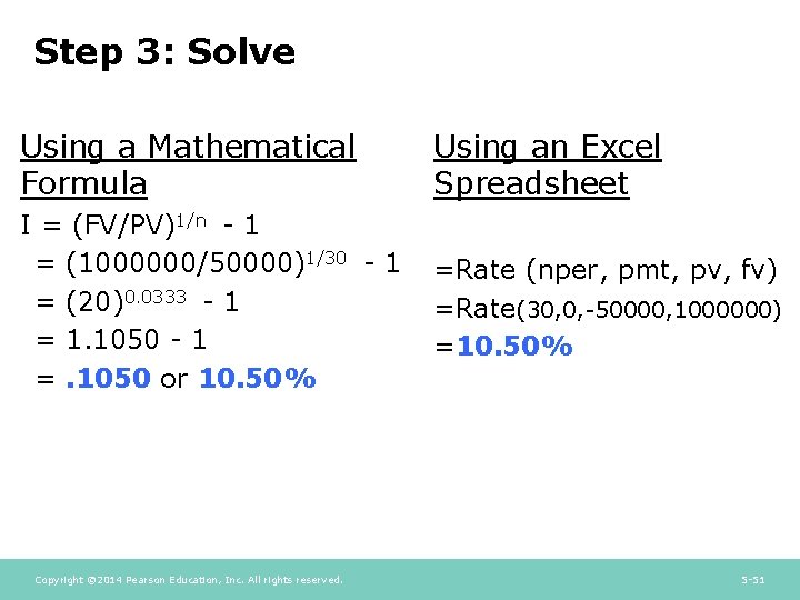 Step 3: Solve Using a Mathematical Formula Using an Excel Spreadsheet I = (FV/PV)1/n