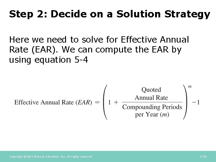 Step 2: Decide on a Solution Strategy Here we need to solve for Effective