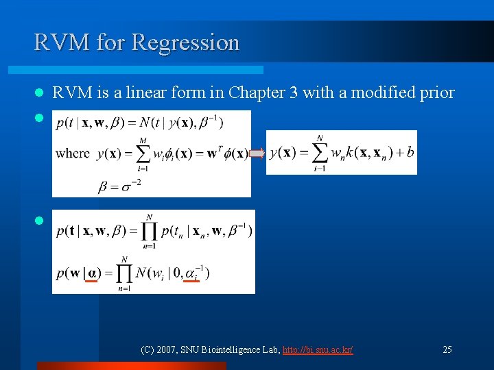 RVM for Regression RVM is a linear form in Chapter 3 with a modified
