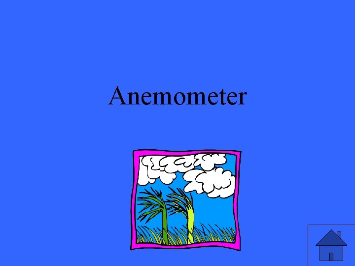 Anemometer 