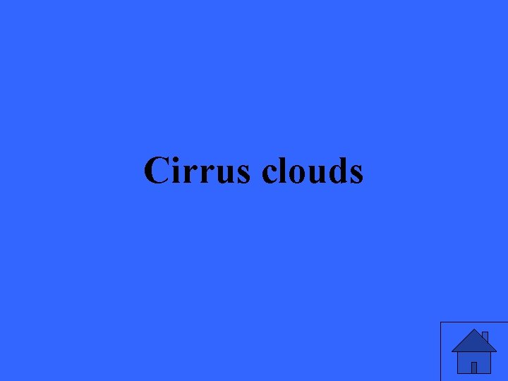 Cirrus clouds 