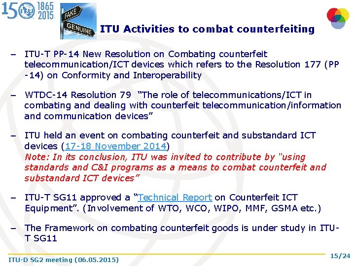 ITU Activities to combat counterfeiting – ITU-T PP-14 New Resolution on Combating counterfeit telecommunication/ICT