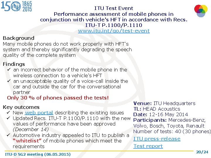 ITU Test Event Performance assessment of mobile phones in conjunction with vehicle's HFT in