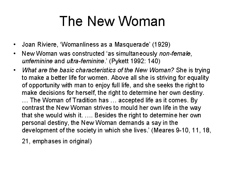 The New Woman • Joan Riviere, ‘Womanliness as a Masquerade’ (1929) • New Woman