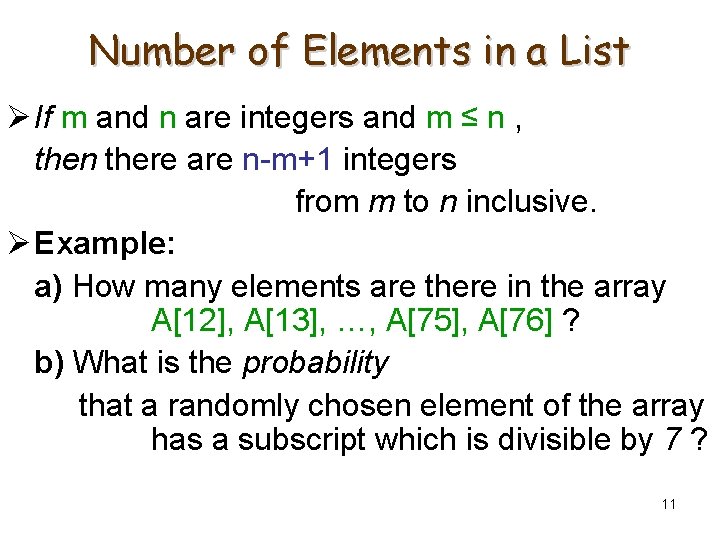 Number of Elements in a List Ø If m and n are integers and