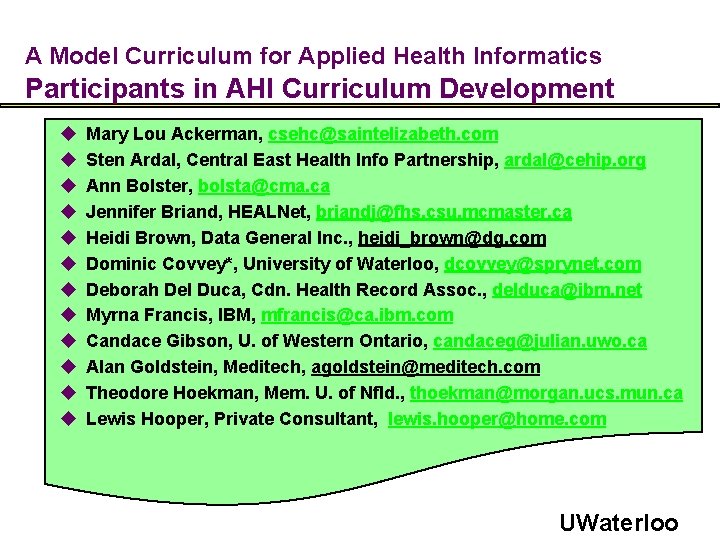 A Model Curriculum for Applied Health Informatics Participants in AHI Curriculum Development u u