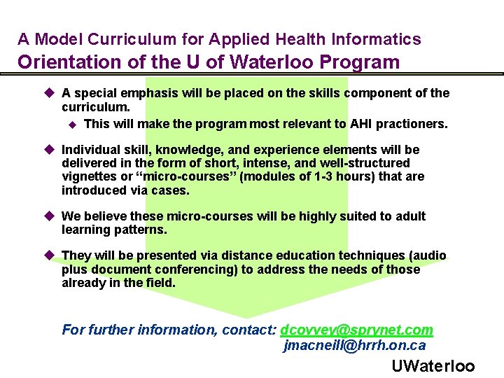 A Model Curriculum for Applied Health Informatics Orientation of the U of Waterloo Program