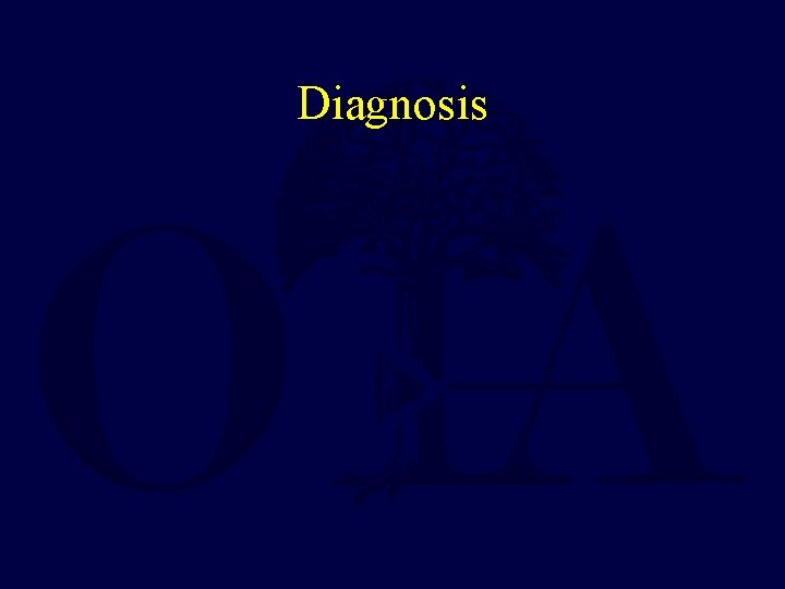 Diagnosis 