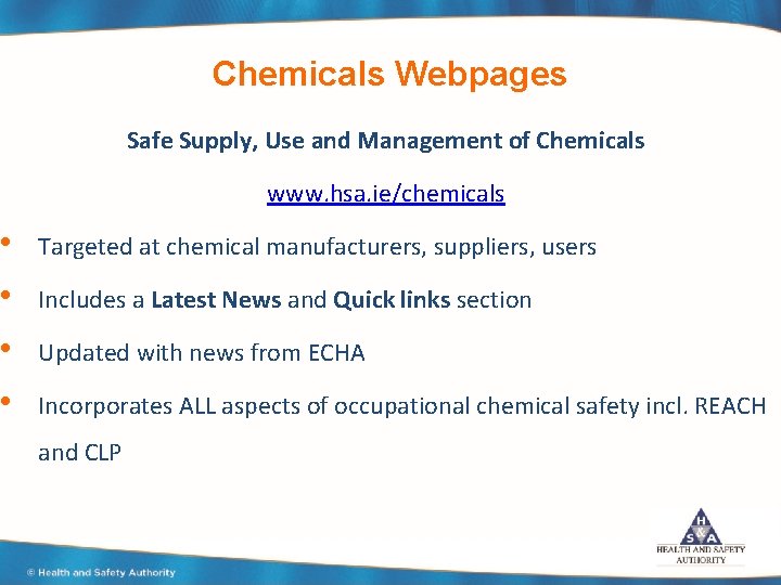  • • Chemicals Webpages Safe Supply, Use and Management of Chemicals www. hsa.