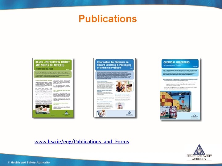 Publications www. hsa. ie/eng/Publications_and_Forms 