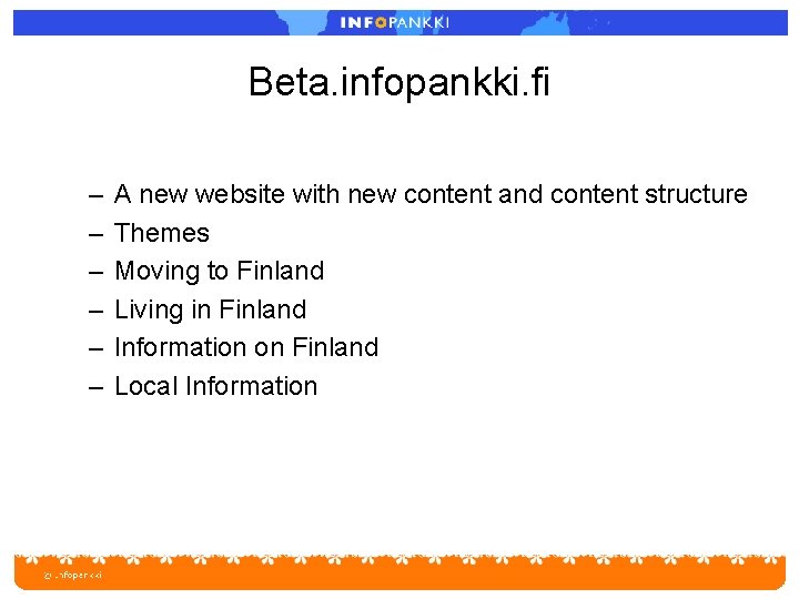 Beta. infopankki. fi – – – A new website with new content and content
