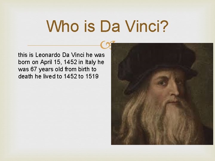 The Life of Leonardo Da Vinci Who is