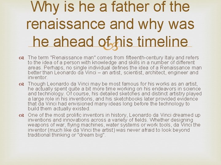 Why is he a father of the renaissance and why was he ahead of Why is he a father of the renaissance and why was he ahead of